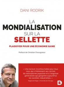 D. Rodrik, La mondialisation sur la sellette